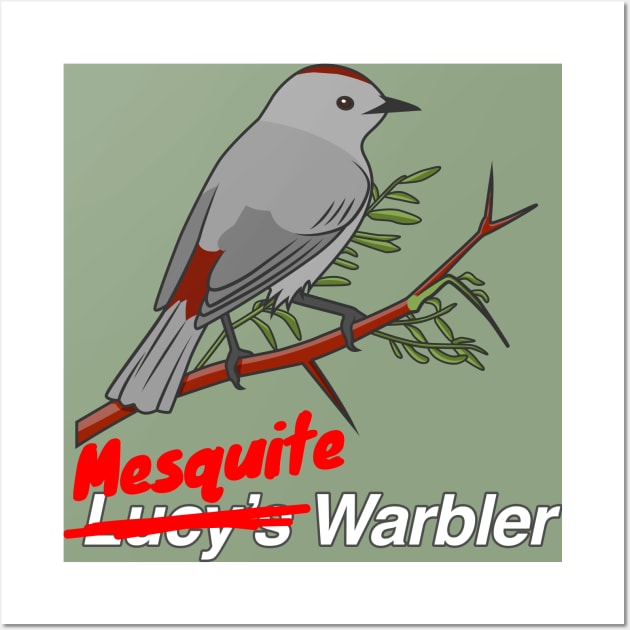 No Eponyms: Mesquite Warbler Wall Art by Feathered Focus